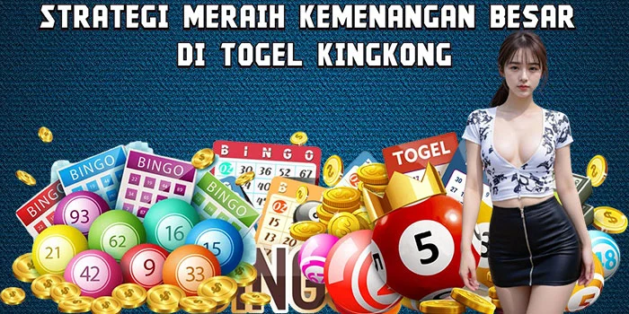 Strategi Meraih Kemenangan Besar di Togel Kingkong Strategi Meraih Kemenangan Besar di Togel Kingkong
