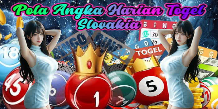 Pola Angka Harian Togel Slovakia