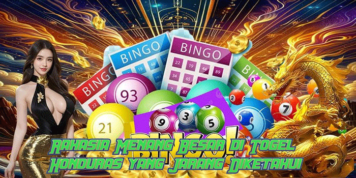 Rahasia Menang Besar di Togel Honduras yang Jarang Diketahui Rahasia Menang Besar di Togel Honduras yang Jarang Diketahui